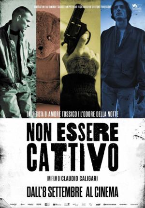 locandina Non essere cattivo 300