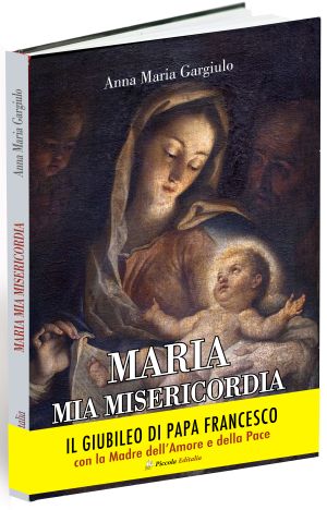 Foto Libro Maria mia Misericordia 300