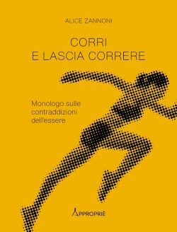 Copertina Corri e lascia correre 250